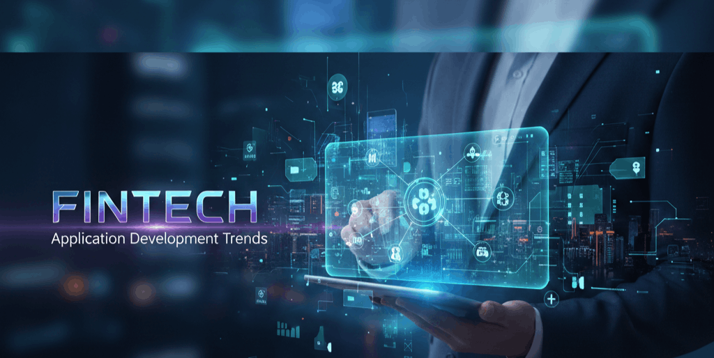Fintech application development trends