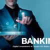 Evolution of Digital Banking