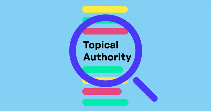 The Power of Topical Authority: Building Trust with Google